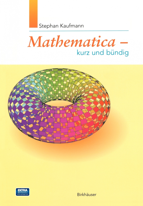 MATHEMATICA - KURZ UND BUNDIG