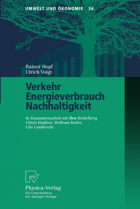VERKEHR, ENERGIEVERBRAUCH, NACHHALTIGKEIT