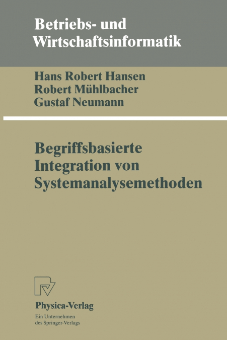 BEGRIFFSBASIERTE INTEGRATION VON SYSTEMANALYSEMETHODEN