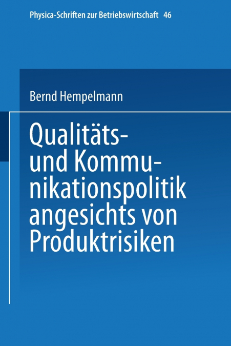 QUALITATS- UND KOMMUNIKATIONSPOLITIK ANGESICHTS VON PRODUKTR