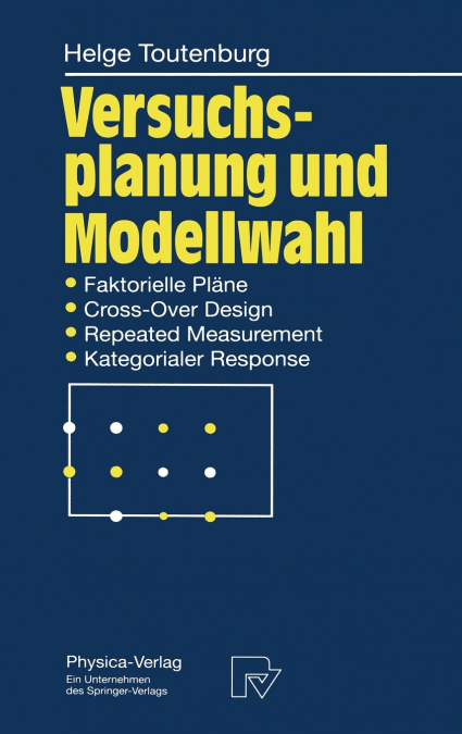 VERSUCHSPLANUNG UND MODELLWAHL