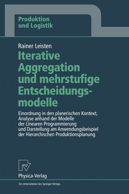 ITERATIVE AGGREGATION UND MEHRSTUFIGE ENTSCHEIDUNGSMODELLE