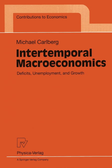 INTERTEMPORAL MACROECONOMICS