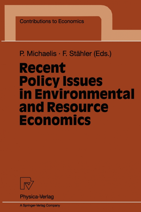RECENT POLICY ISSUES IN ENVIRONMENTAL AND RESOURCE ECONOMICS