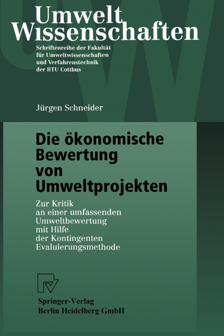 DIE OKONOMISCHE BEWERTUNG VON UMWELTPROJEKTEN