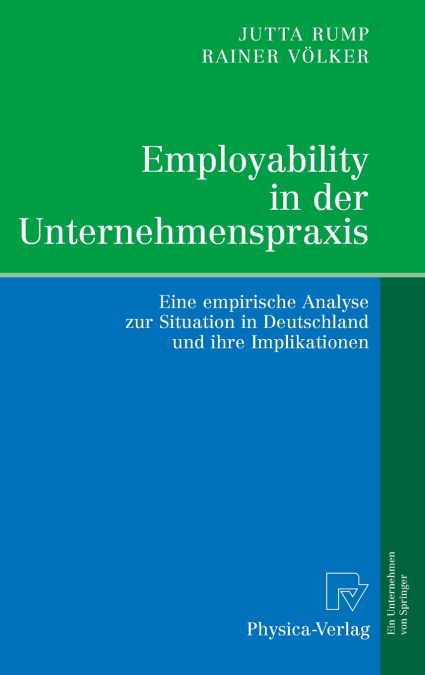 EMPLOYABILITY IN DER UNTERNEHMENSPRAXIS