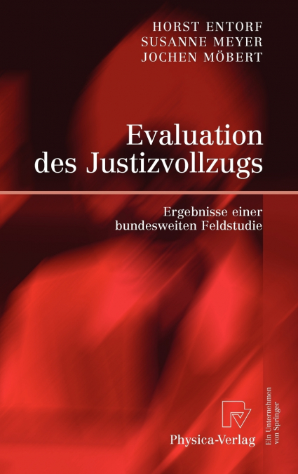 EVALUATION DES JUSTIZVOLLZUGS