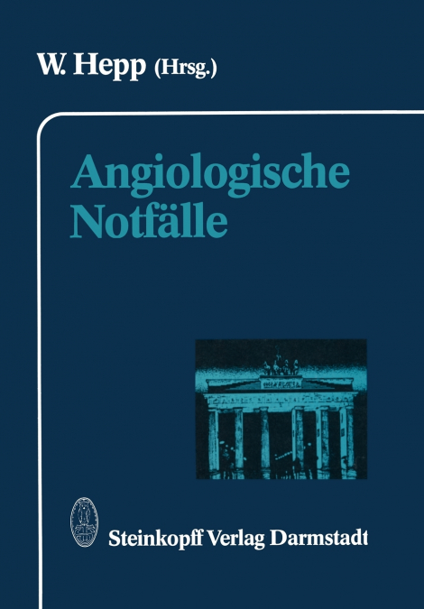 ANGIOLOGISCHE NOTFALLE