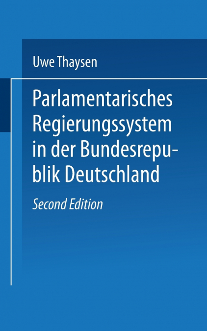 PARLAMENTARISCHES REGIERUNGSSYSTEM IN DER BUNDESREPUBLIK DEU