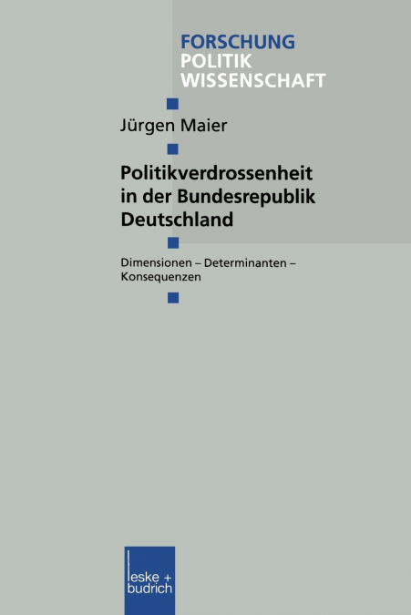 POLITIKVERDROSSENHEIT IN DER BUNDESREPUBLIK DEUTSCHLAND