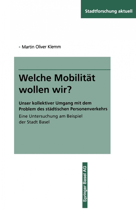 WELCHE MOBILITAT WOLLEN WIR?