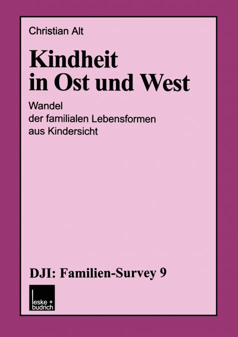 KINDHEIT IN OST UND WEST