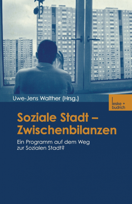 SOZIALE STADT ZWISCHENBILANZEN
