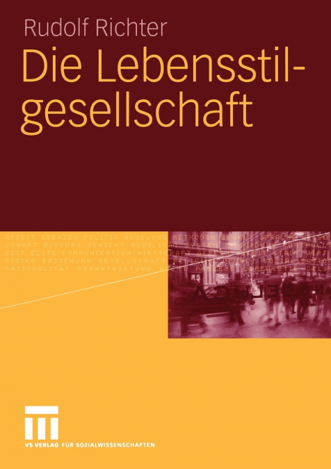 DIE LEBENSSTILGESELLSCHAFT