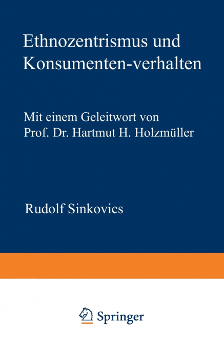 ETHNOZENTRISMUS UND KONSUMENTENVERHALTEN