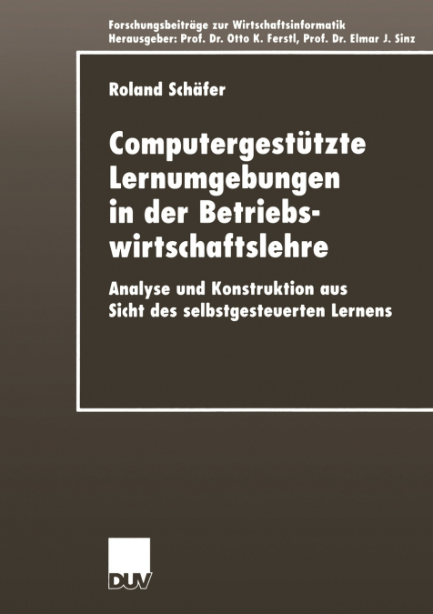 COMPUTERGESTUTZTE LERNUMGEBUNGEN IN DER BETRIEBSWIRTSCHAFTSL