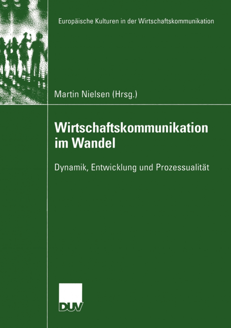 WIRTSCHAFTSKOMMUNIKATION IM WANDEL