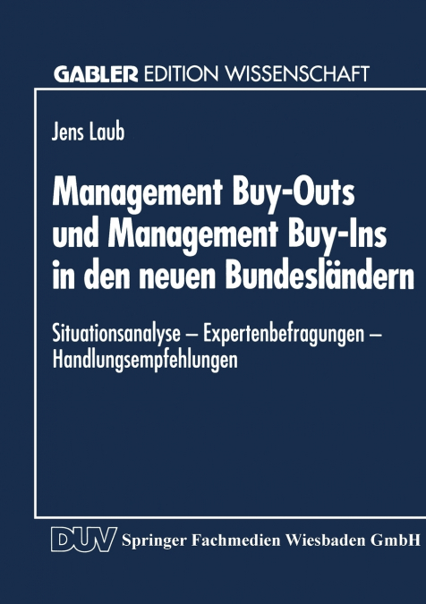 MANAGEMENT BUY-OUTS UND MANAGEMENT BUY-INS IN DEN NEUEN BUND