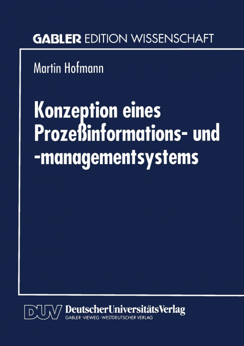 KONZEPTION EINES PROZE�INFORMATIONS- UND -MANAGEMENTSYSTEMS