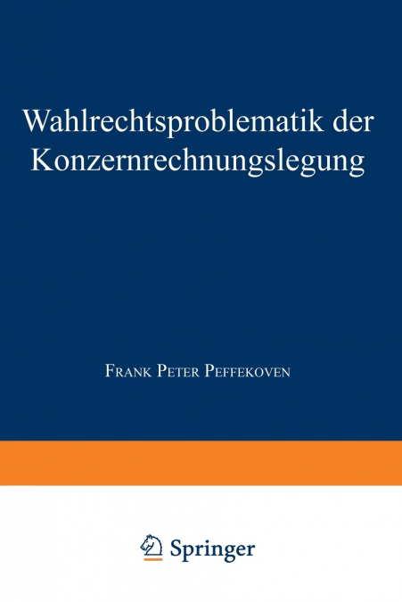 WAHLRECHTSPROBLEMATIK DER KONZERNRECHNUNGSLEGUNG