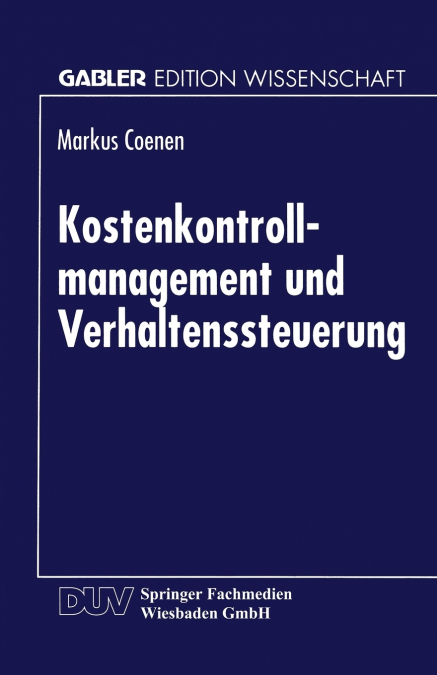 KOSTENKONTROLLMANAGEMENT UND VERHALTENSSTEUERUNG