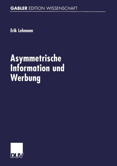 ASYMMETRISCHE INFORMATION UND WERBUNG