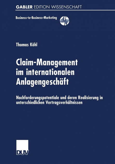CLAIM-MANAGEMENT IM INTERNATIONALEN ANLAGENGESCHAFT