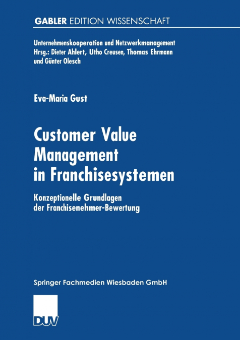 CUSTOMER VALUE MANAGEMENT IN FRANCHISESYSTEMEN
