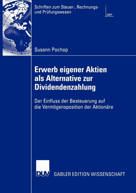 ERWERB EIGENER AKTIEN ALS ALTERNATIVE ZUR DIVIDENDENZAHLUNG