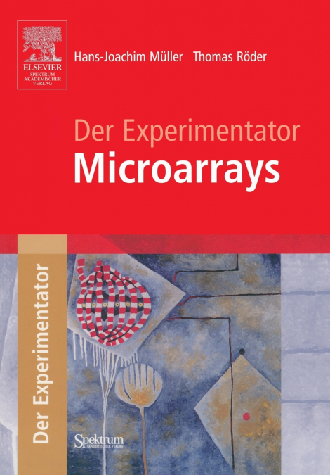 DER EXPERIMENTATOR MICROARRAYS