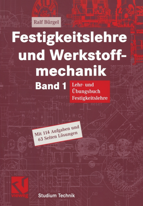 FESTIGKEITSLEHRE UND WERKSTOFFMECHANIK