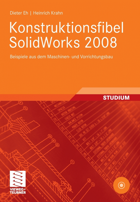 KONSTRUKTIONSFIBEL SOLIDWORKS 2008