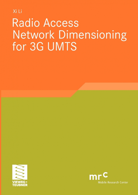 RADIO ACCESS NETWORK DIMENSIONING FOR 3G UMTS