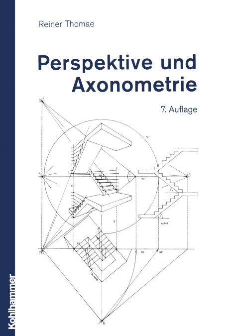 PERSPEKTIVE UND AXONOMETRIE