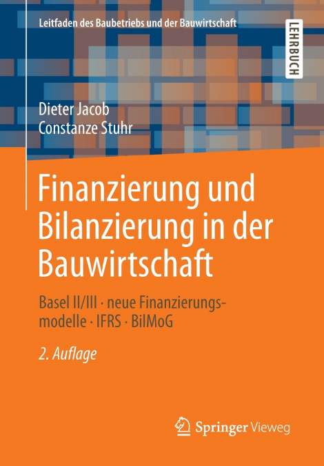 FINANZIERUNG UND BILANZIERUNG IN DER BAUWIRTSCHAFT