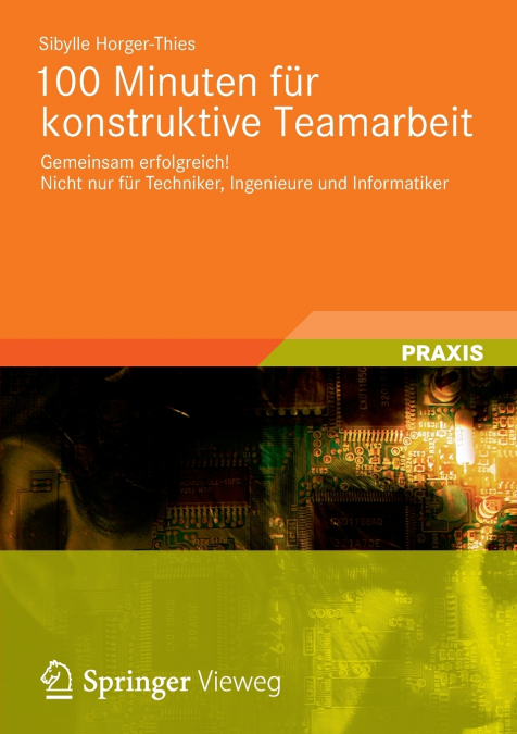 100 MINUTEN FUR KONSTRUKTIVE TEAMARBEIT