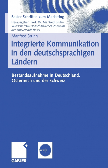 INTEGRIERTE KOMMUNIKATION IN DEN DEUTSCHSPRACHIGEN LANDERN