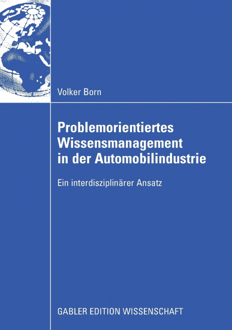 PROBLEMORIENTIERTES WISSENSMANAGEMENT IN DER AUTOMOBILINDUST