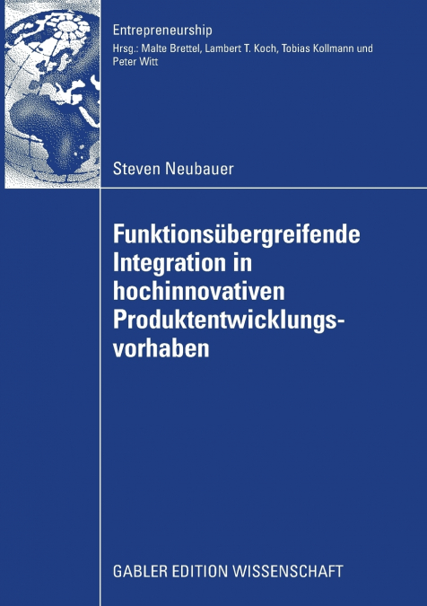 FUNKTIONSUBERGREIFENDE INTEGRATION IN HOCHINNOVATIVEN PRODUK