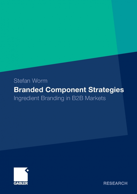 BRANDED COMPONENT STRATEGIES
