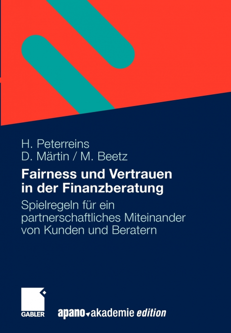 FAIRNESS UND VERTRAUEN IN DER FINANZBERATUNG