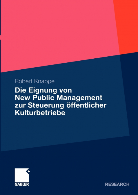 DIE EIGNUNG VON NEW PUBLIC MANAGEMENT ZUR STEUERUNG OFFENTLI