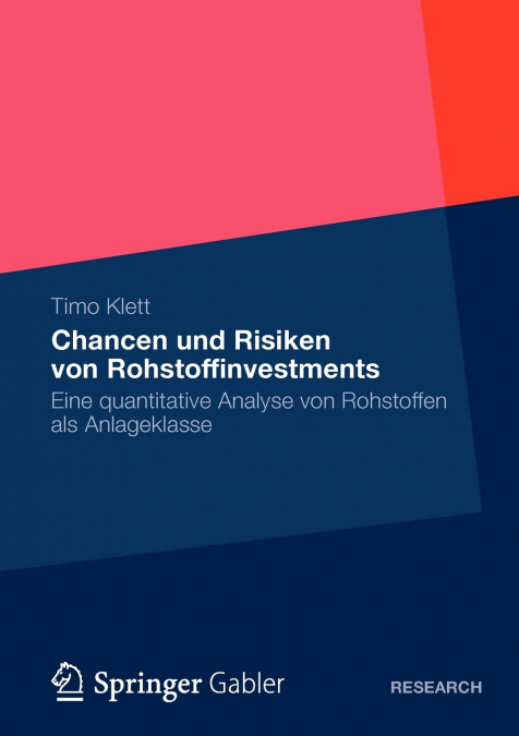 CHANCEN UND RISIKEN VON ROHSTOFFINVESTMENTS