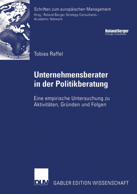 UNTERNEHMENSBERATER IN DER POLITIKBERATUNG