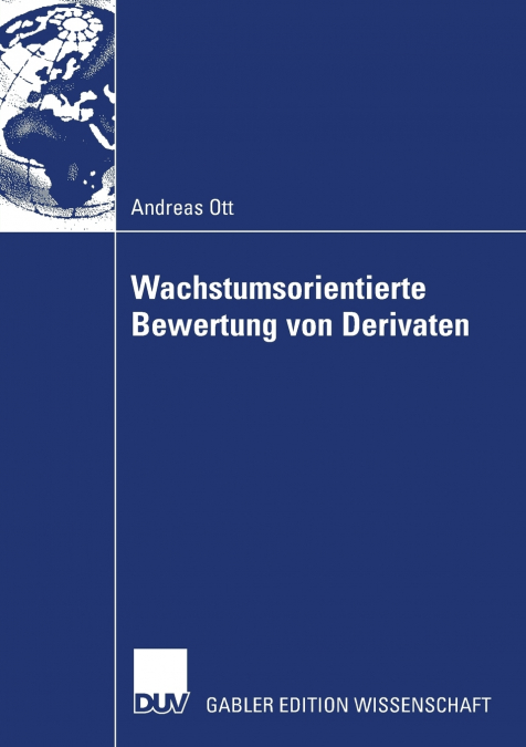 WACHSTUMSORIENTIERTE BEWERTUNG VON DERIVATEN