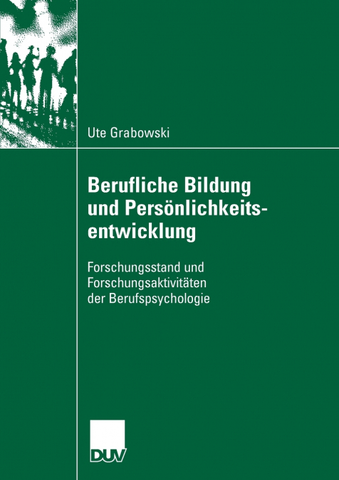 BERUFLICHE BILDUNG UND PERSONLICHKEITSENTWICKLUNG
