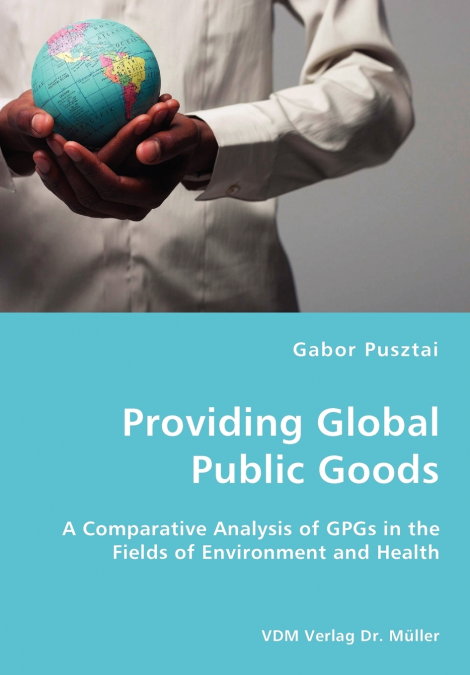 PROVIDING GLOBAL PUBLIC GOODS