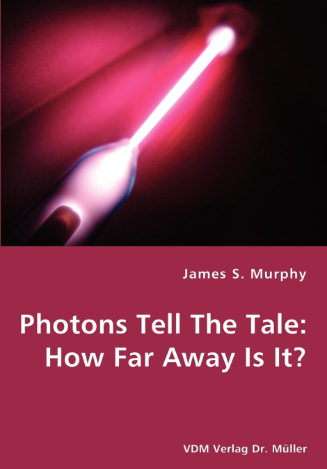 PHOTONS TELL THE TALE