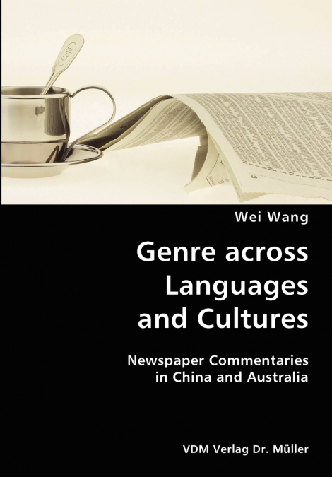 GENRE ACROSS LANGUAGES AND CULTURES- NEWSPAPER COMMENTARIES