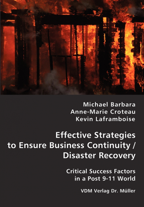 EFFECTIVE STRATEGIES TO ENSURE BUSINESS CONTINUITY/DISASTER